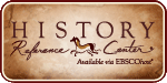 This picture is a logo for History reference Center. It says, "Available via EBSCOhost." It has a picture of a horse in the middle and it is brown. 